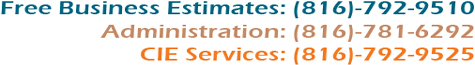 Free Business Estimates (816) 792-9510; Administration (816) 781-6292; CIE Services (816) 792-9525